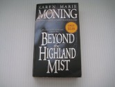 Beyond the Highland Mist - Karen Marie Moning