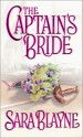 The Captain's Bride - Sara Blayne