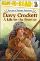 Davy Crockett: A Life on the Frontier - Stephen Krensky, Debra Bandelin, Bob Dacey