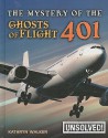 The Mystery of Ghosts of Flight 401 - Brian Innes, Kathryn Walker