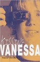 Kissing Vanessa - Simon Cheshire