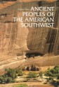 Ancient Peoples of the American Southwest - Stephen Plog