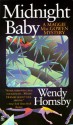 Midnight Baby (A Maggie MacGowen Mystery #2) - Wendy Hornsby