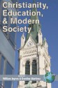 Christianity, Education, and Modern Society (PB) - William Jeynes