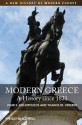 Modern Greece: A History Since 1821 - John S Koliopoulos, Thanos M Veremis