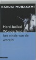 Hard-boiled Wonderland en het einde van de wereld - Haruki Murakami, Marion Op den Camp, Maxim de Winter