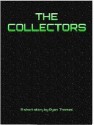 The Collectors - Ryan Thomas