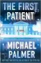 The First Patient - Michael Palmer