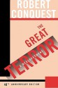 The Great Terror: A Reassessment - Robert Conquest