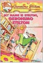 My Name Is Stilton, Geronimo Stilton - Geronimo Stilton