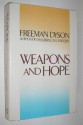 Weapons and Hope - Freeman John Dyson