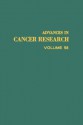 Advances in Cancer Research, Volume 58 - George F. Vande Woude, George Klein