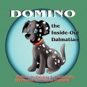 Domino the Inside-Out Dalmatian - Patricia A McGhie-Fay, Swapan Debnath