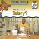 What Happens at a Bakery? - Kathleen Pohl, Susan Nations