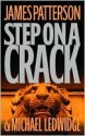 Step on a Crack - James Patterson, Michael Ledwidge