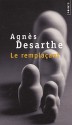 Le Remplaçant - Agnès Desarthe