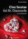 Cien Facetas del Sr. Diamonds - vol. 8: Centelleante (Spanish Edition) - Emma Green