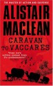 Caravan to Vaccares - Alistair MacLean