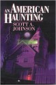 An American Haunting - Scott A. Johnson