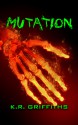 Mutation - K.R. Griffiths