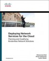 Designing Networks and Services for the Cloud: Delivering business-grade cloud applications and services (Networking Technology) - Huseni Saboowala, Muhammad Abid, Sudhir Modali