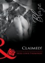 Claimed! (Mills & Boon Blaze) (Sons of Chance - Book 3) - Vicki Lewis Thompson