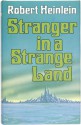 Stranger in a strange land. - Robert A. Heinlein