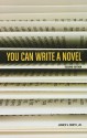 You Can Write A Novel - James V. Smith Jr.