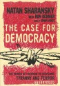 The Case for Democracy: The Power of Freedom to Overcome Tyranny and Terror (Audio) - Natan Sharansky, Ron Demer, Simon Vance