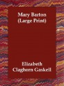 Mary Barton - Elizabeth Gaskell