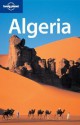 Algeria - Anthony Ham, Anthony Sattin, Nana Luckham, Lonely Planet