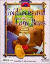 Goldilocks and the Three Bears: Bears Should Share! (Another Point of View) - Alvin Granowsky, Anne Lunsford, Lyn Martin, Annie Lunsford, J. Lyn Martin