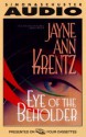 The Eye of the Beholder, The - Jayne Ann Krentz