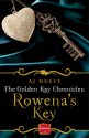 Rowena's Key (The Golden Key Chronicles #1) - A.J. Nuest