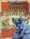 Chinese and Japanese Myths - Jen Green