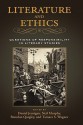 Literature and Ethics: Questions of Responsibility in Literary Studies - Daniel Jernigan, Neil Murphy, Brendan Quigley