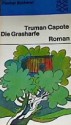 Die Grasharfe - Truman Capote, Annemarie Seidel, Friedrich Podszus