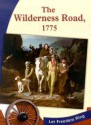 The Wilderness Road, 1775 - Laura Purdie Salas, Tom N. Shattuck