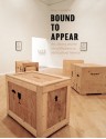 Bound to Appear: Art, Slavery, and the Site of Blackness in Multicultural America - Huey Copeland