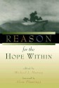 Reason for the Hope Within - Michael J. Murray, Alvin Plantinga