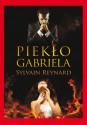 Piekło Gabriela (Gabriel's Inferno, #1) - Sylvain Reynard, Joanna Grabarek, Anna Dorota Kamińska, Ewa Morycińska-Dzius