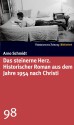 Das steinerne Herz. Historischer Roman aus dem Jahre 1954 nach Christi (SZ-Bibliothek, #98) - Arno Schmidt