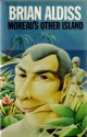 Moreau's Other Island - Brian W. Aldiss