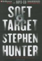 Soft Target - Stephen Hunter, Phil Gigante