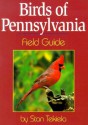 Birds Of Pennsylvania Field Guide - Stan Tekiela