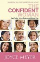 Confident Woman, The - Joyce Meyer