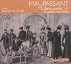 Mademoiselle Fifi et autres nouvelles - Guy de Maupassant, Bernadette Lafont