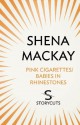 Pink Cigarettes / Babies in Rhinestones (Storycuts) - Shena Mackay