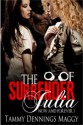 The Surrender of Julia - Tammy Dennings Maggy