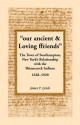 Our Ancient & Loving Ffriends: The Town of Southampton, New York's Relationship with the Shinnecock Indians, 1628-1920 - James P. Lynch